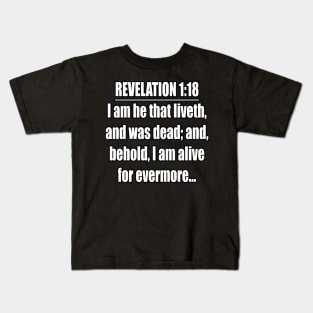 Revelation 1:18 KJV Bible Verse Kids T-Shirt